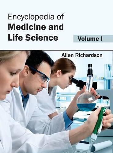Cover image for Encyclopedia of Medicine and Life Science: Volume I