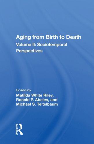 Cover image for Aging from Birth to Death: Volume II: Sociotemporal Perspectives