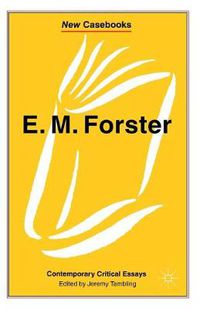 Cover image for E.M. Forster: Contemporary Critical Essays