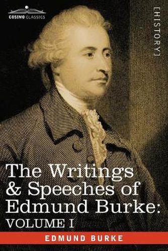 Cover image for The Writings & Speeches of Edmund Burke: Volume I - Articles of Charge Against Warren Hastings, Esq.; Speeches in the Impeachment