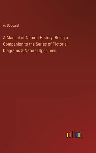 A Manual of Natural History