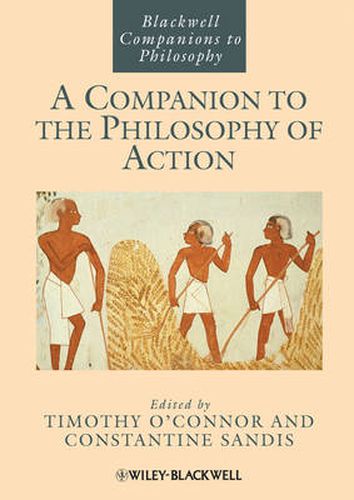 Cover image for A Companion to the Philosophy of Action