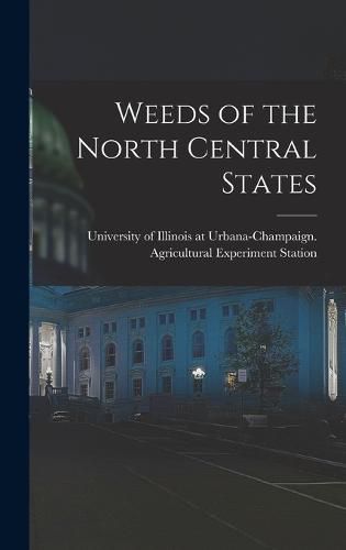 Cover image for Weeds of the North Central States