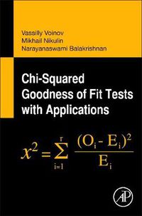 Cover image for Chi-Squared Goodness of Fit Tests with Applications