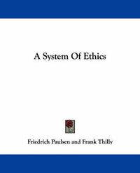 Cover image for A System of Ethics