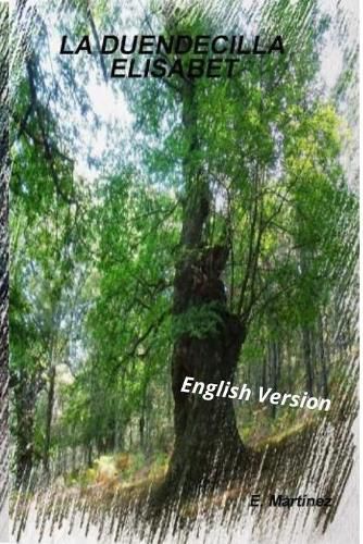 Cover image for La Duendecilla Elisabet The Pixie Elisabet