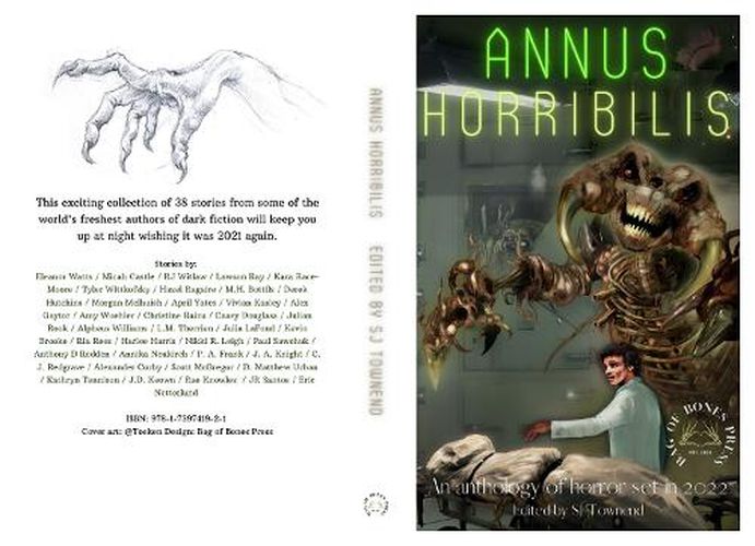 Annus Horribilis: An anthology of horror set in 2022.