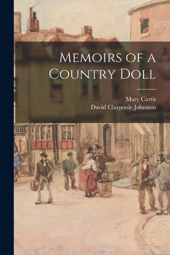 Cover image for Memoirs of a Country Doll