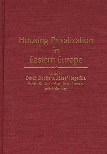 Cover image for Housing Privatization in Eastern Europe