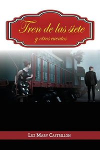 Cover image for Tren de las siete y otros cuentos