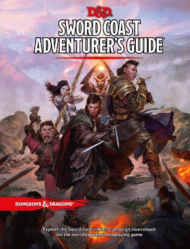 Dungeons & Dragons: Sword Coast Adventurer's Guide: Sourcebook for Players and Dungeon Masters