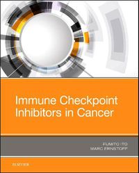 Cover image for Immune Checkpoint Inhibitors in Cancer