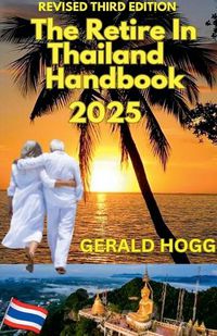 Cover image for The Retire in Thailand Handbook 2025