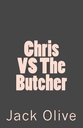 Cover image for Chris VS The Butcher