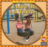 Cover image for I Live in a Town