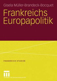 Cover image for Frankreichs Europapolitik