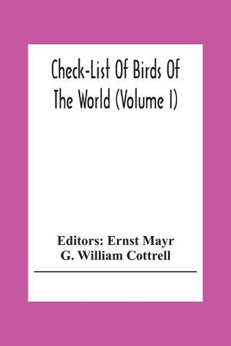 Check-List Of Birds Of The World (Volume I)