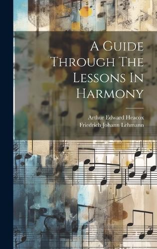 Cover image for A Guide Through The Lessons In Harmony