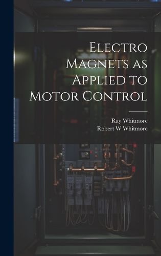 Electro Magnets as Applied to Motor Control