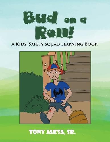 Cover image for Bud on a Roll!: A Kids' Safety Squad Learning Book