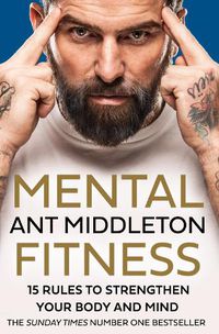 Cover image for Mental Fitness: 15 Rules to Strengthen Your Body and Mind