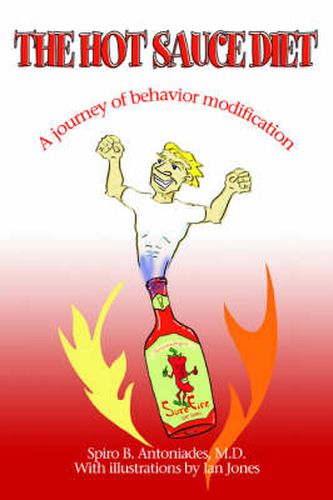 Cover image for The Hot Sauce Diet: A Journey of Behavior Modification