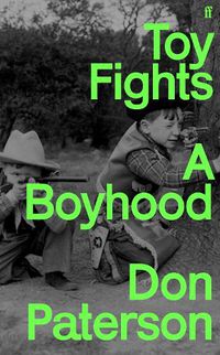 Cover image for Toy Fights: A Boyhood