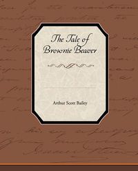 Cover image for The Tale of Brownie Beaver