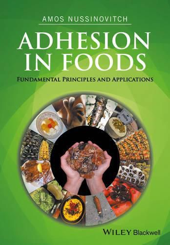 Cover image for Adhesion in Foods: Fundamental Principles and Applications