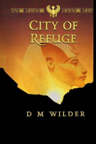 Cover image for The City of Refuge: Book I of The Memphis Cycle