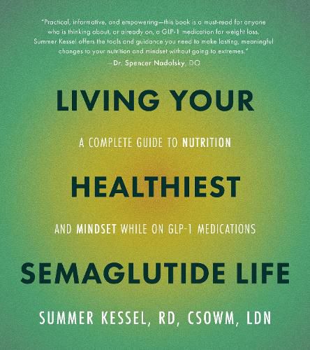 Cover image for Living Your Healthiest Semaglutide Life
