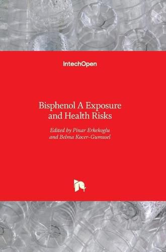 Cover image for Bisphenol A: Exposure and Health Risks