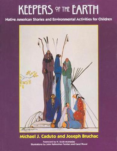 Cover image for Keepers of the Earth: Native American Stories and Environmental Activities for Children