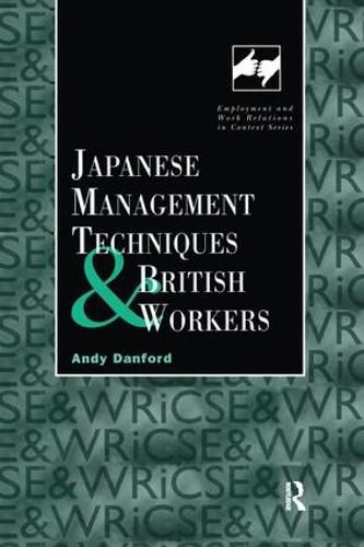 Cover image for Japanese Management Techniques and British Workers