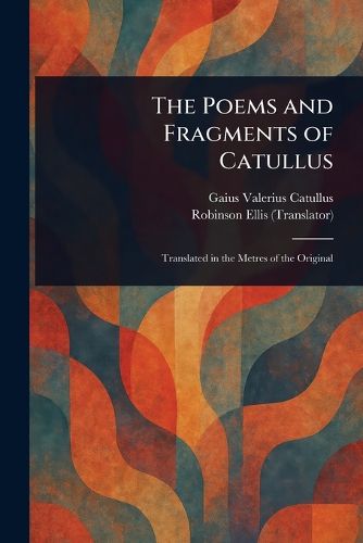 Cover image for The Poems and Fragments of Catullus
