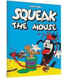 Cover image for Squeak The Mouse