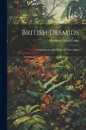 Cover image for British Desmids