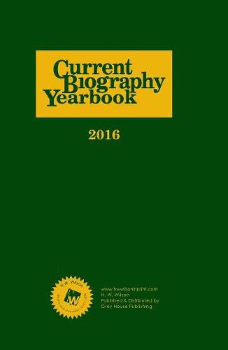 Current Biography Yearbook-2016