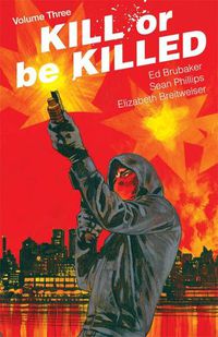 Cover image for Kill or Be Killed Volume 3