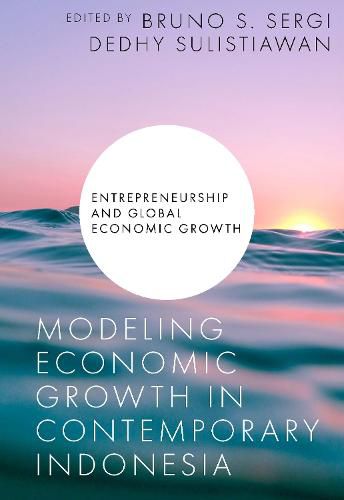 Cover image for Modeling Economic Growth in Contemporary Indonesia