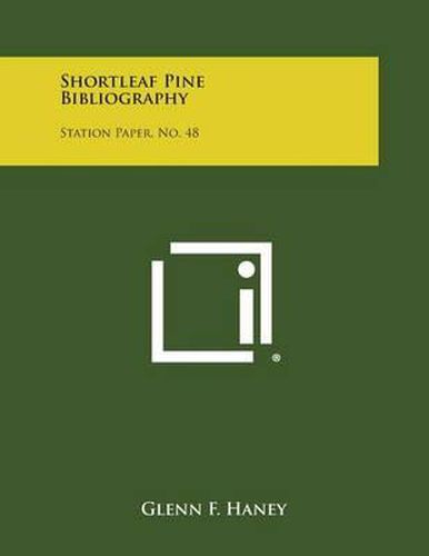 Cover image for Shortleaf Pine Bibliography: Station Paper, No. 48