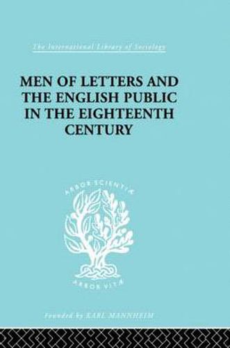 Cover image for Men of Letters and the English Public in the 18th Century: 1600-1744, Dryden, Addison, Pope