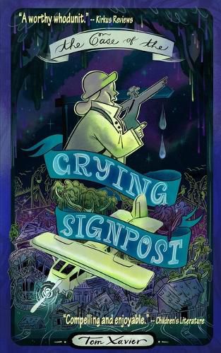 Cover image for The Case of the Crying Signpost