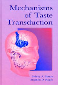 Cover image for Mechanisms of Taste Transduction