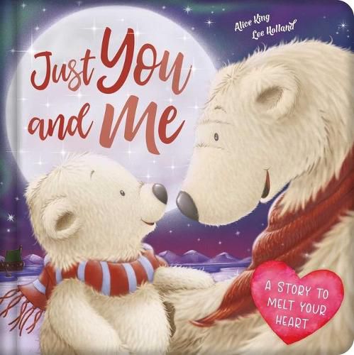 Cover image for Just You and Me: Padded Board Book