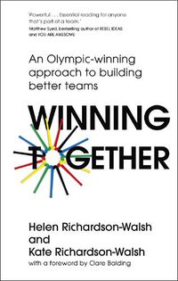 Cover image for Winning Together: An Olympic-Winning Approach to Building Better Teams