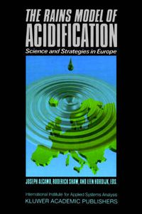 Cover image for The RAINS Model of Acidification: Science and Strategies in Europe