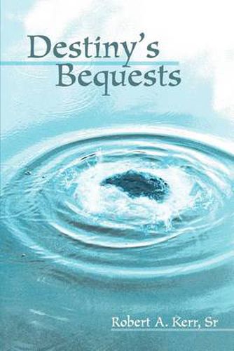 Cover image for Destiny's Bequests