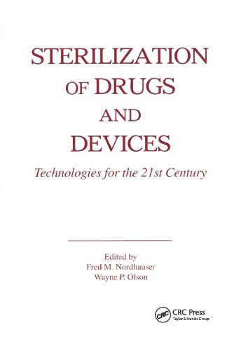 Cover image for Sterilization of Drugs and Devices: Technologies for the 2000s