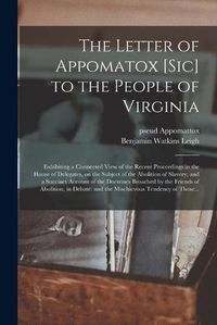 Cover image for The Letter of Appomatox [sic] to the People of Virginia